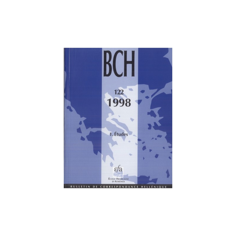 Bulletin de Correspondance Hellénique - 122 - 1998 - 1 Etudes