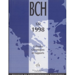 Bulletin de Correspondance Hellénique - 122 - 1998 - 2,1 Etudes. Chroniques et rapports