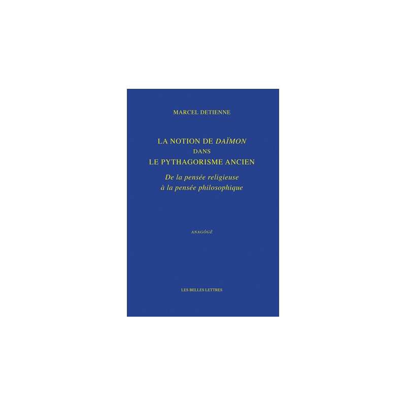 La Notion de Daïmon dans le pythagorisme ancien