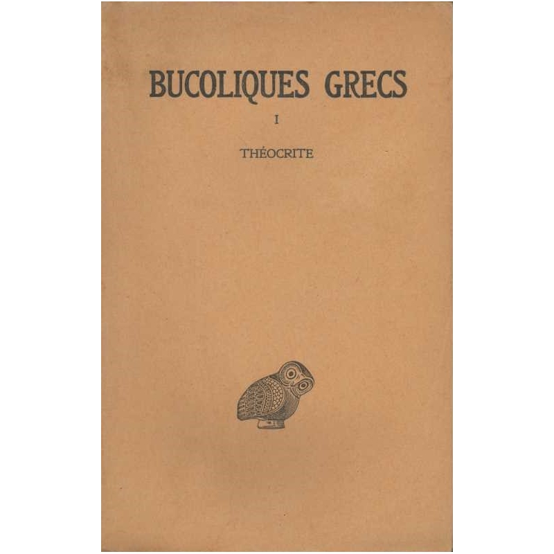 Bucoliques grecs, tome I : Théocrite