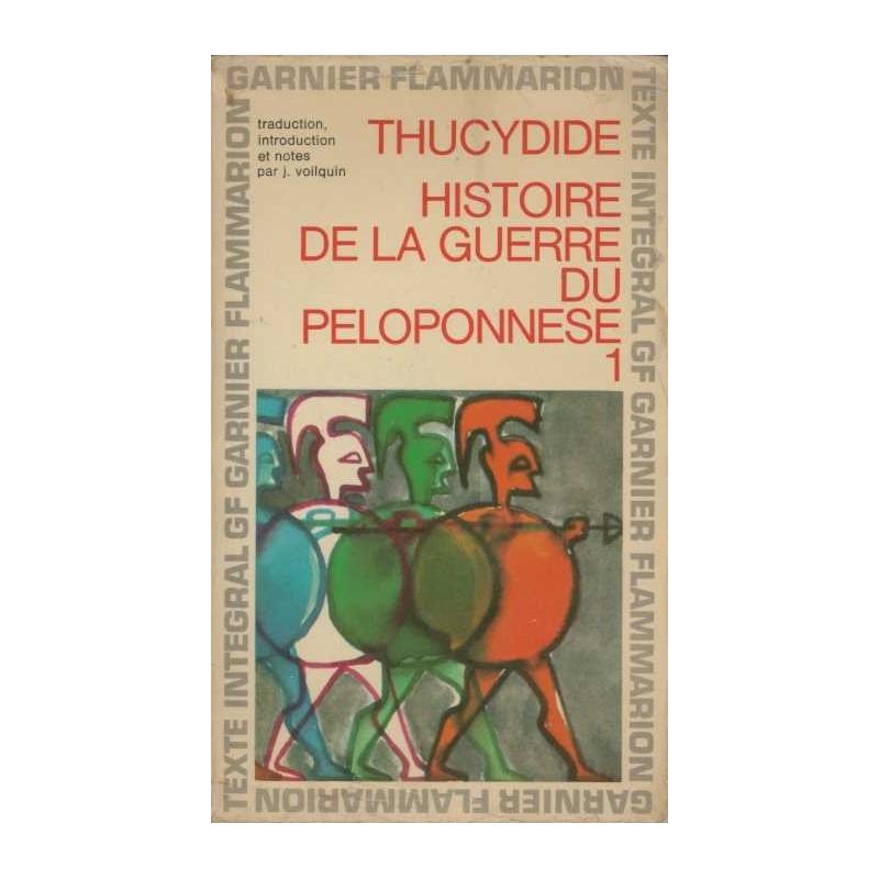 Histoire de la Guerre du Péloponnèse. Tome 1