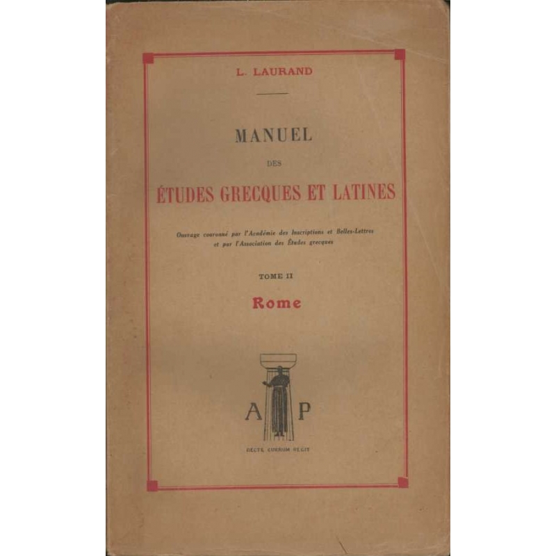 Manuel des études grecques et latines - Tome II : Rome