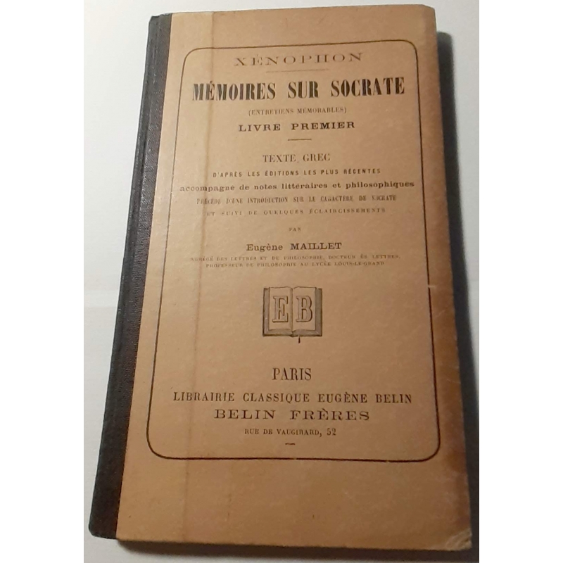 Mémoires sur Socrate (Entretiens Mémorables). Livre premier