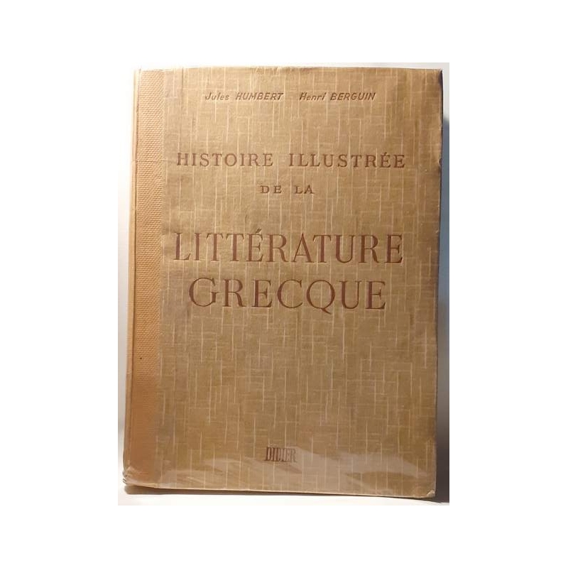 Histoire illustrée de la littérature grecque. Précis méthodique. Couverture