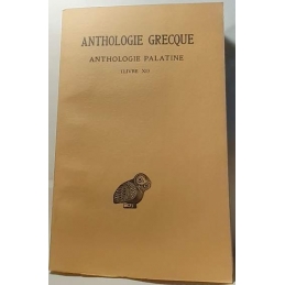 Anthologie grecque. Tome X : Anthologie palatine - livre XI