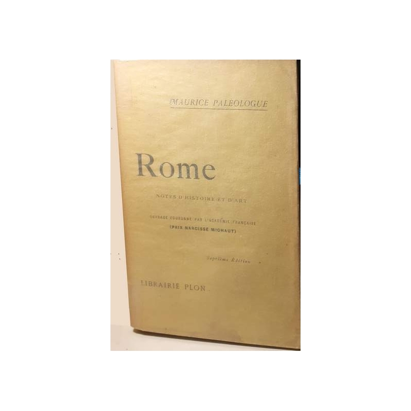 Rome. Notes d'histoires et d'art