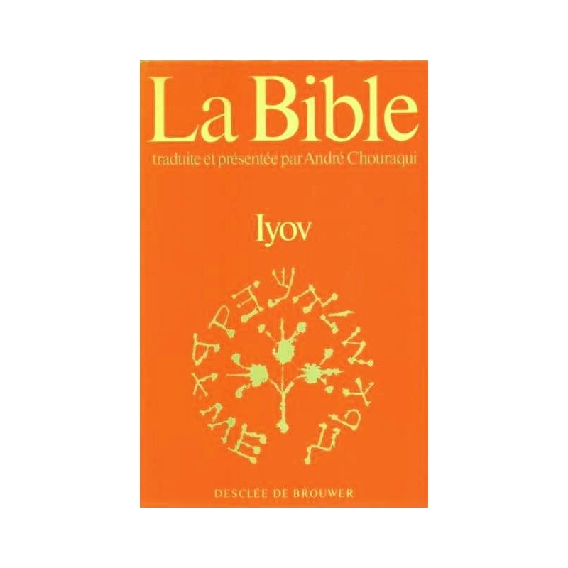 La Bible traduite et présentée par André Chouraqui