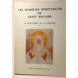 Les Homélies spirituelles de Saint Macaire