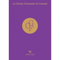 La Grande Grammaire du français. Edition collector