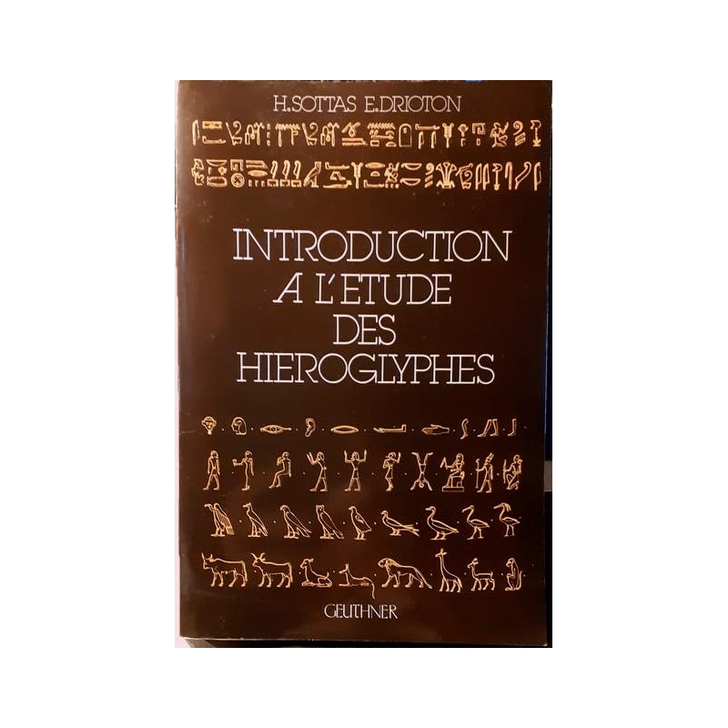 Introduction à l'étude des hiéroglyphes