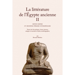 La Littérature de l’Égypte ancienne. Volume II