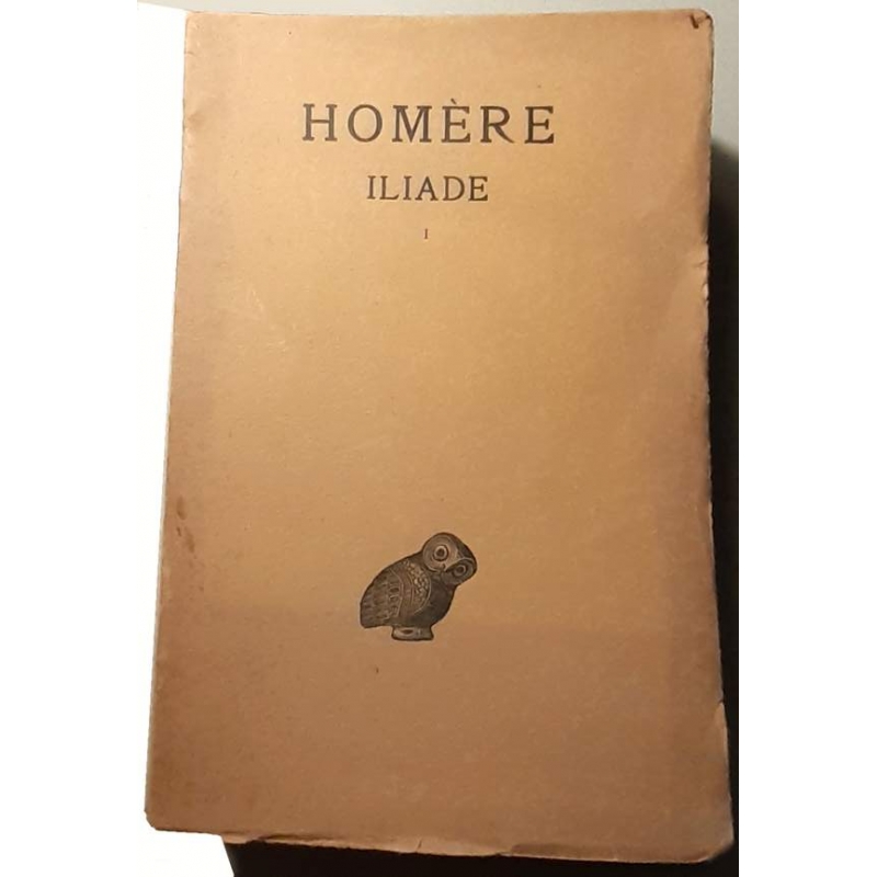 Iliade : tome I, chants I-VI (texte seul)