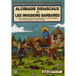 Alcibiade Didascaux et les Invasions Barbares. II