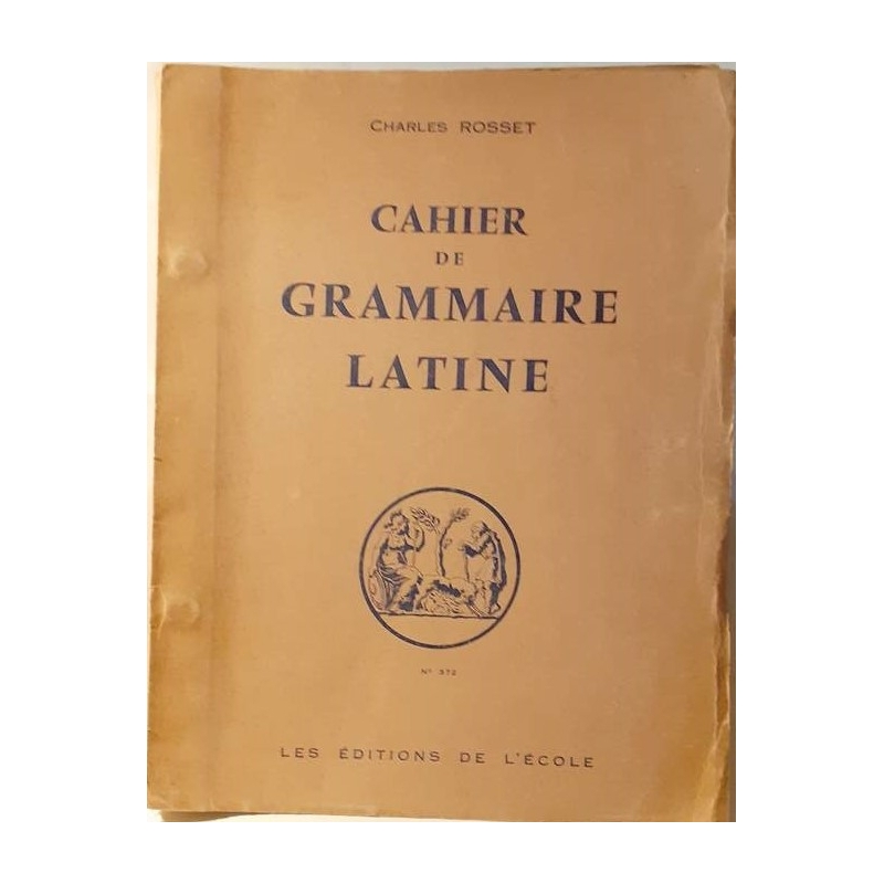 Cahier de grammaire latine n° 372