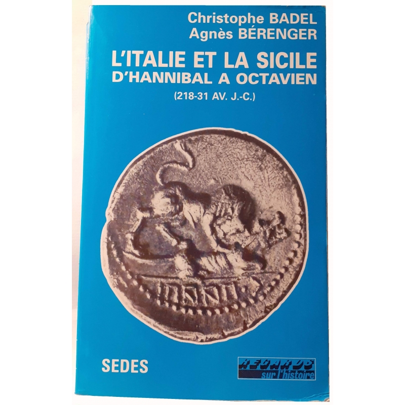 L'Italie et la Sicile d'Hannibal à Octavien (218-31 av. J.-C.)