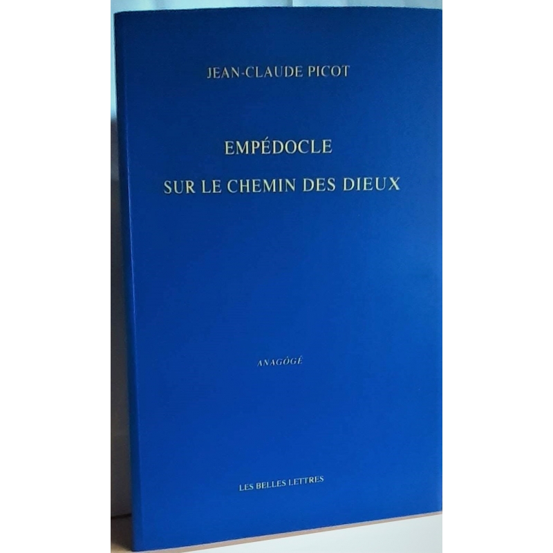 Empédocle. Sur le chemin des dieux