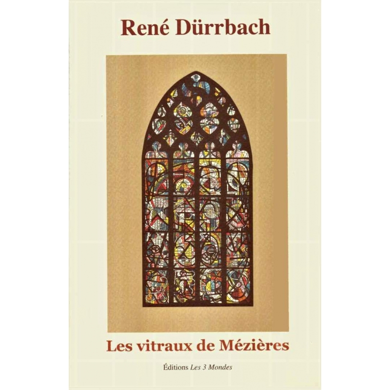 René Dürrbach. Les vitraux de Mézières