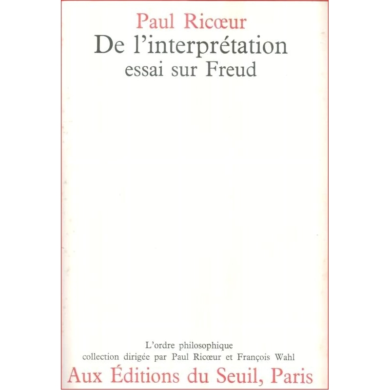 De l'interprétation. Essai sur Freud