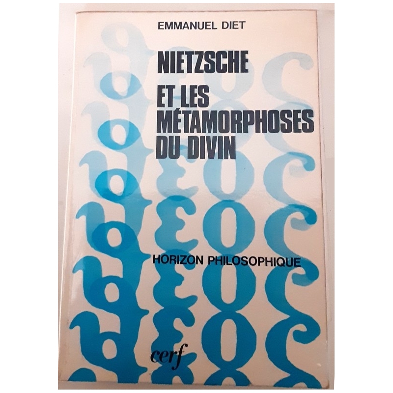 Nietzsche et les métamorphoses du divin