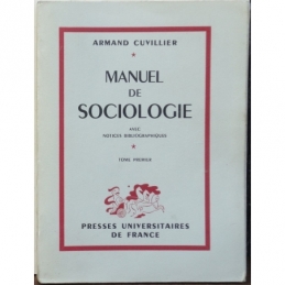 Manuel de sociologie. Tomes I et II