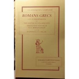 Romans grecs : Les Ethiopiques ou Théagène et Chariclée d'Héliodore