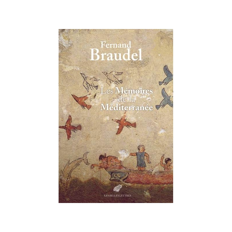 Les Mémoires de la Méditerranée. Préhistoire et Antiquité