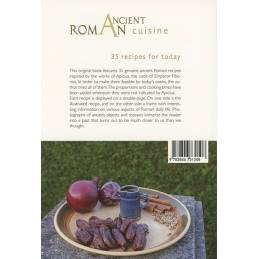 Ancient roman cuisine. 35 Recipes that Apicius used to cook for Emperor Tiberius.  Couverture verso.