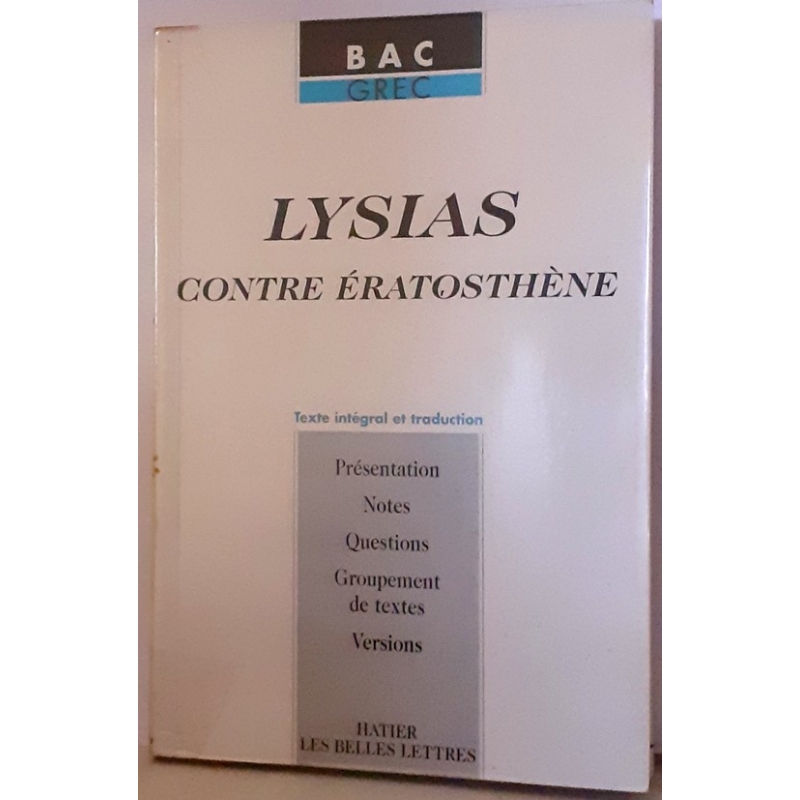 Lysias : Contre Eratosthène. Texte intégral et traduction