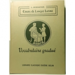 Cours de langue latine : Vocabulaire gradué