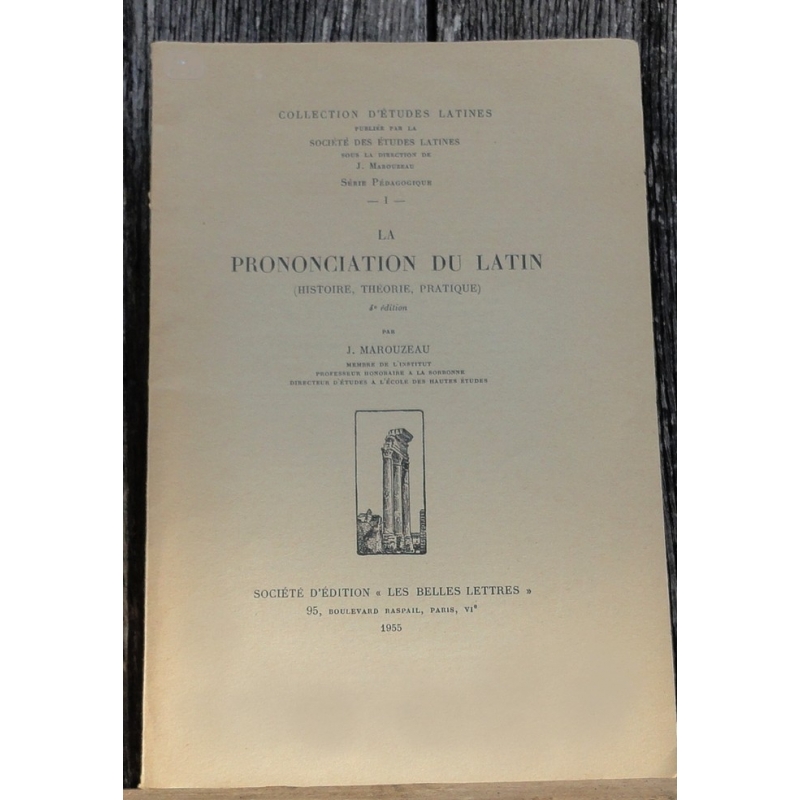La Prononciation du latin. Histoire