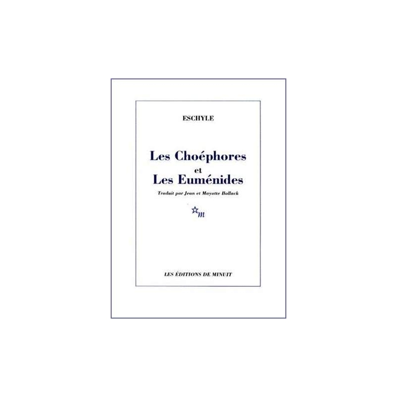 Les Choéphores et Les Euménides