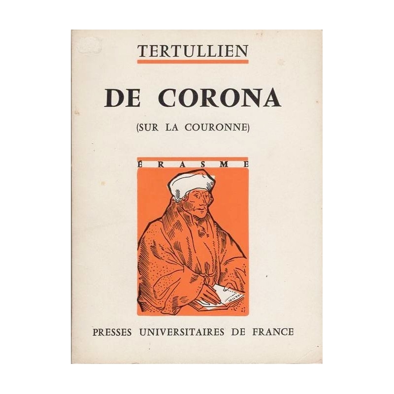 Q. Septimi Florentis Tertulliani De Corona (Sur la Couronne)