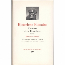 Historiens romains. Historiens de la République. Tome I : Tite-Live. Salluste