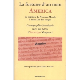 La Fortune d'un nom, America : le baptême du Nouveau Monde à Saint-Dié-des-Vosges