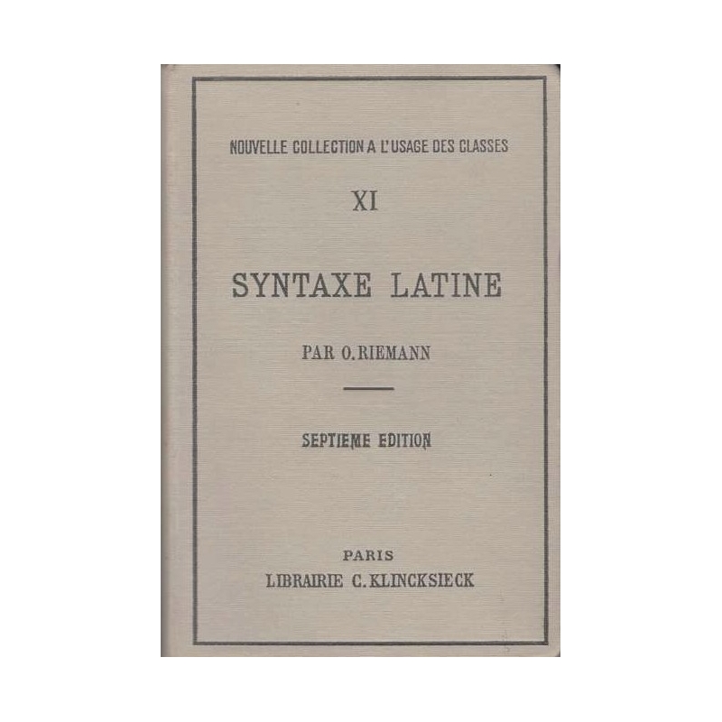 Syntaxe latine d'après les principes de la grammaire historique