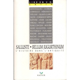 Salluste. Bellum Jugurthinum. L'histoire dans l'antiquité. Livre de l'élève