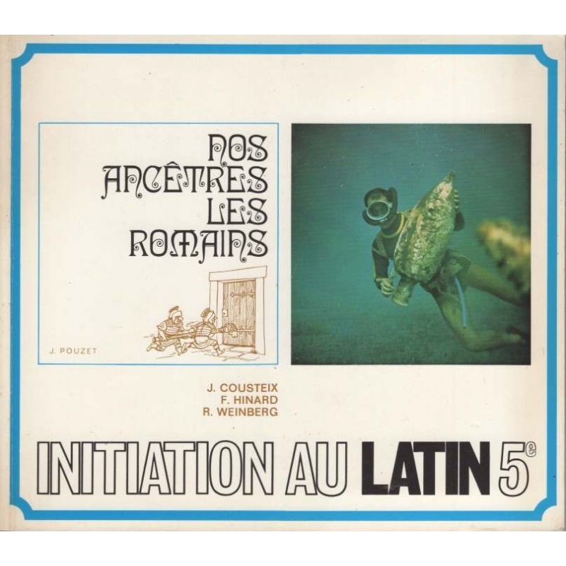 Initiation au latin 5e - Nos ancêtres les Romains