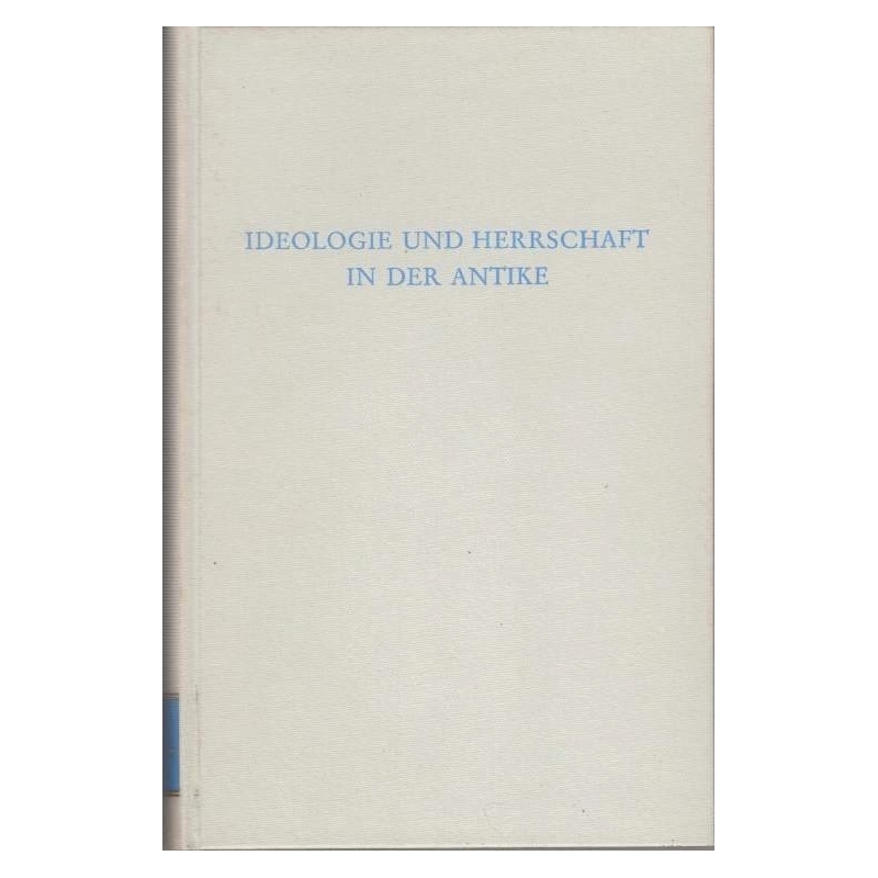 Ideologie und Herrschaft in der Antike. Couverture