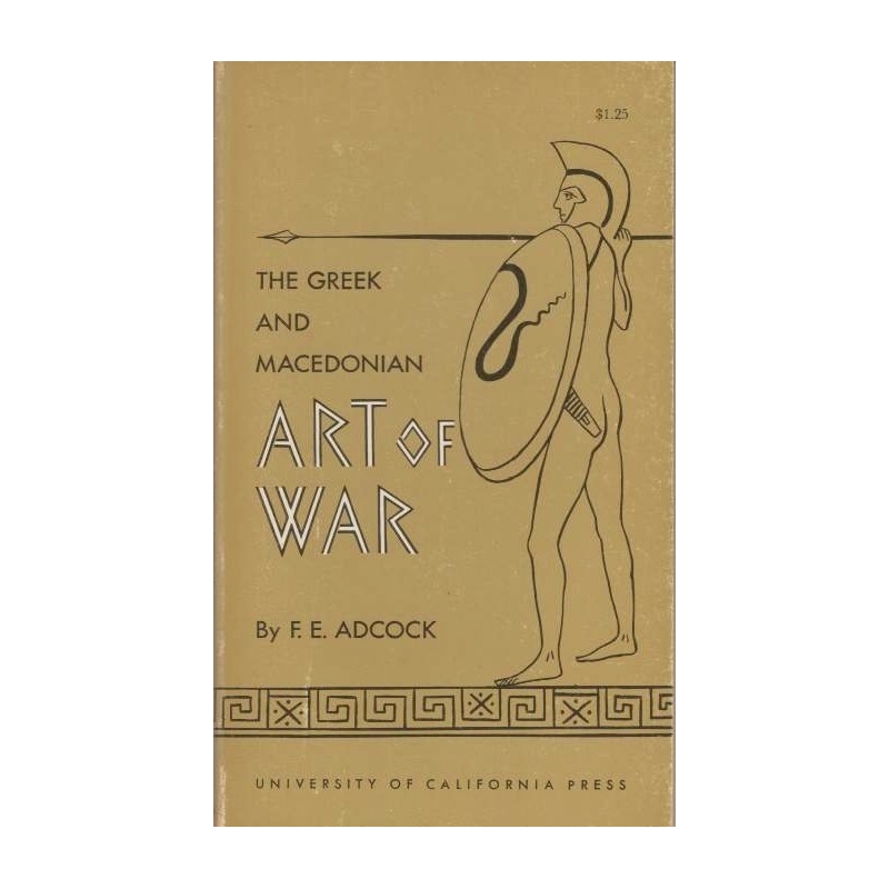 The Greek and Macedonian Art of War