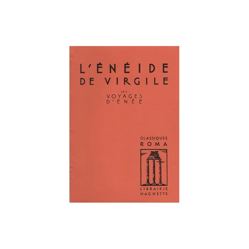 L'Enéide de Virgile. Chants I à VI. Les voyages d'Enée