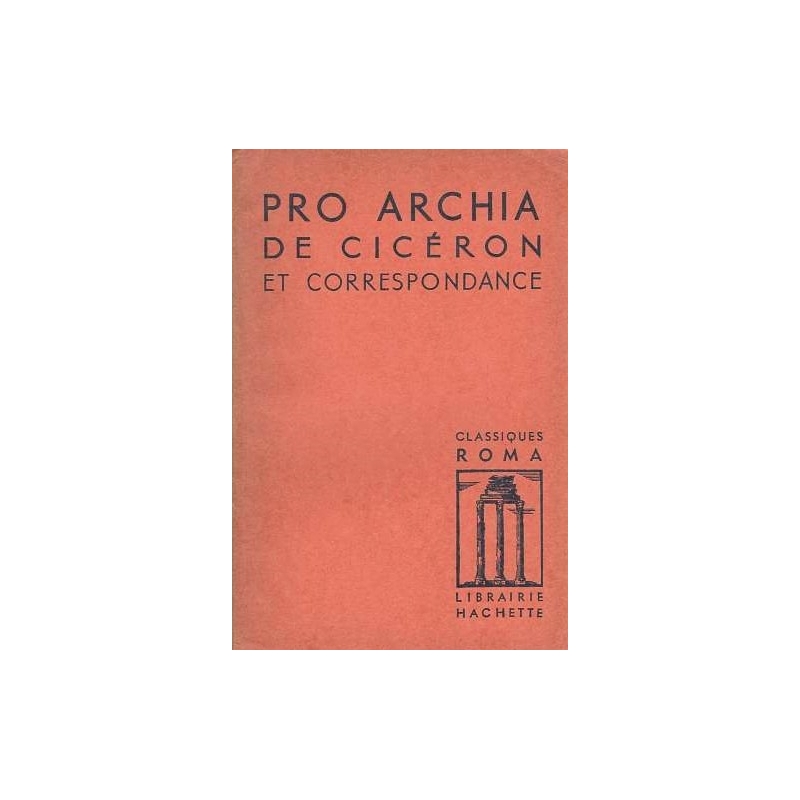 Pro Archia et correspondance (Extraits)