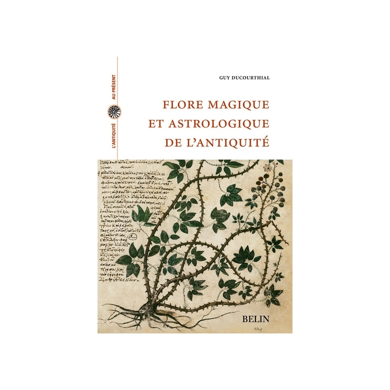Flore magique et astrologique de l'Antiquité