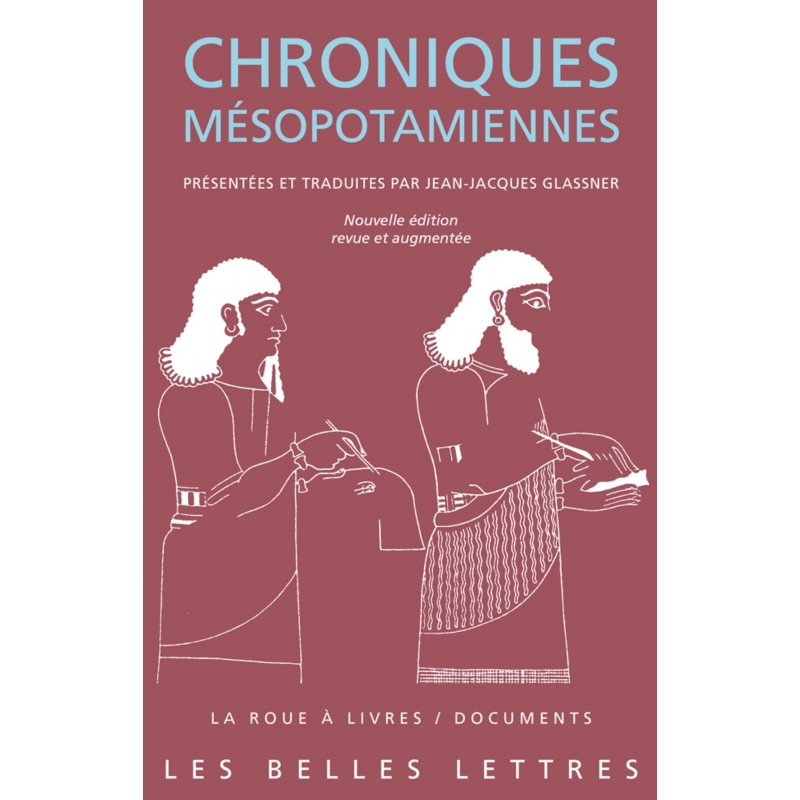 Chroniques mésopotamiennes. Nouvelle édition