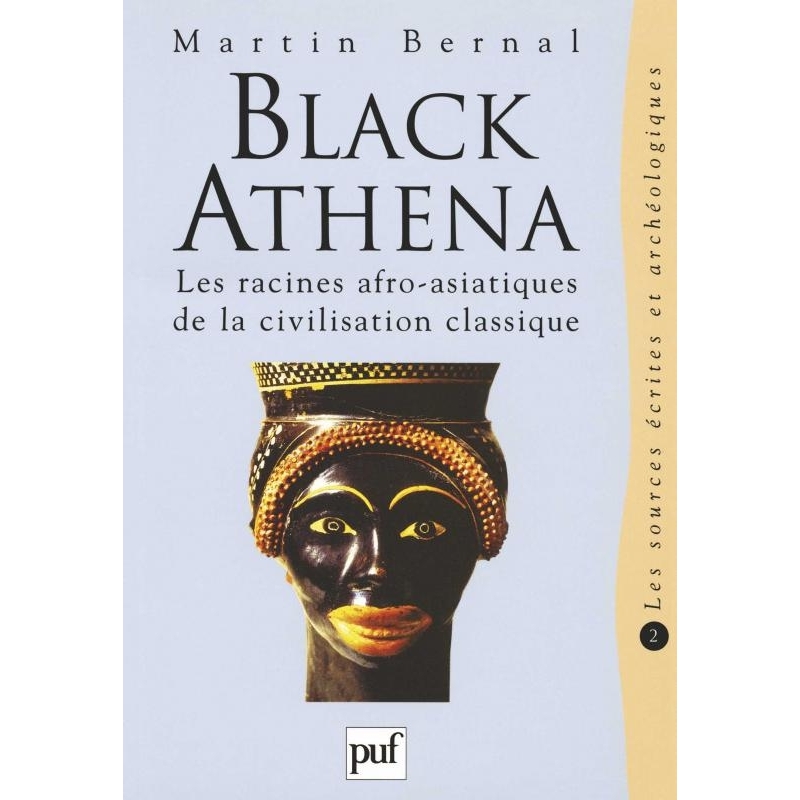 Black Athena. Les racines afro-asiatiques de la civilisation classique. Tome 2