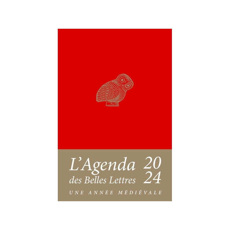 Agenda des Belles Lettres 2024. Une année médiévale et féminine │ Lefèvre,  Sylvie - Savoy, Marie-Laure