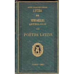 Anthologie des poëtes latins avec la traduction en français, tome I