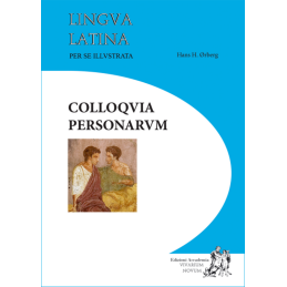 Lingua latina per se illustrata. Colloquia personarum