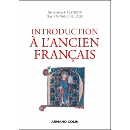 Introduction à l'ancien français - 3e édition