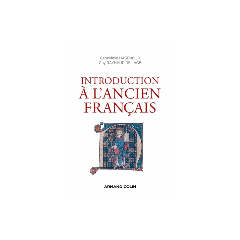 Introduction à l'ancien français - 3e édition