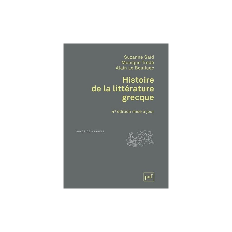 Histoire de la littérature grecque 4e édition
